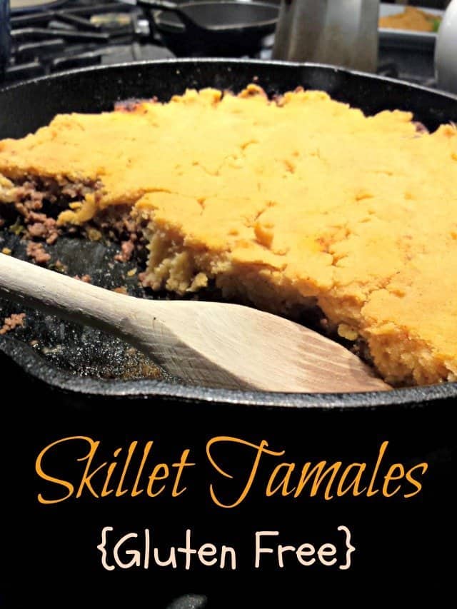 Easy weeknight ground beef tamale skillet recipe - gluten free, too!