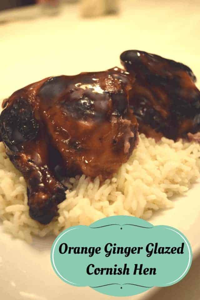 Orange Ginger Glazed Cornish Hen