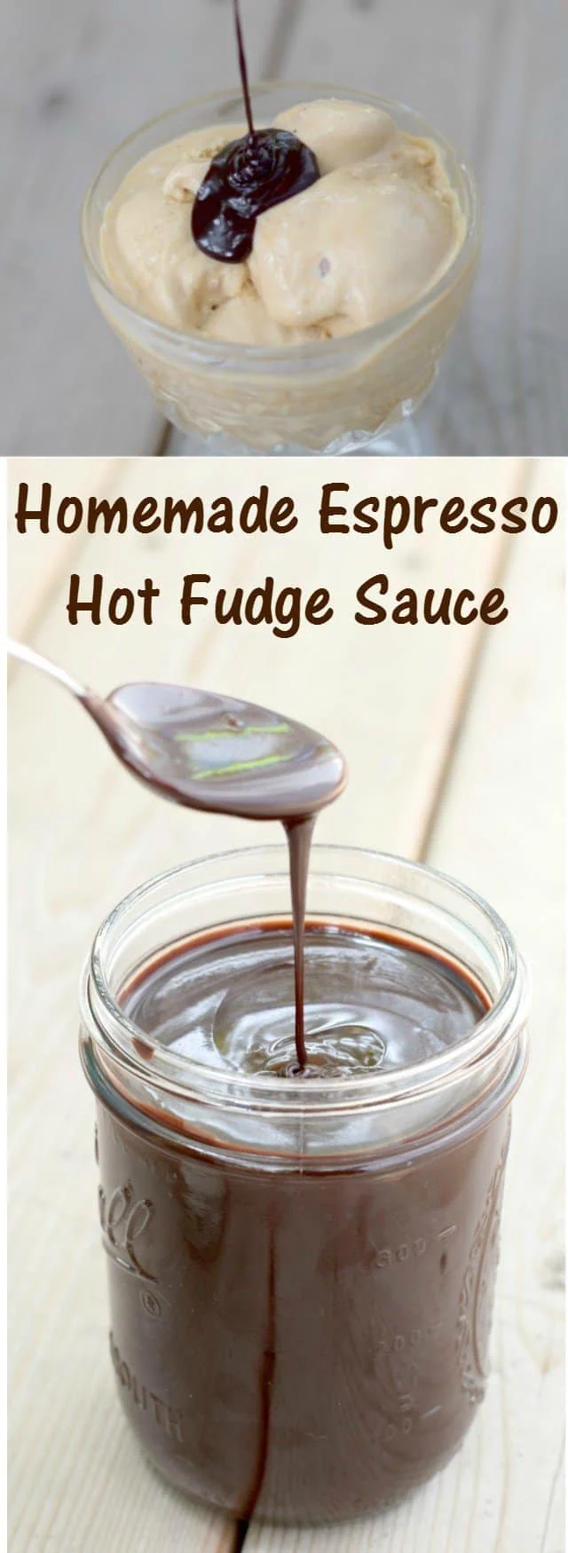 Delicious and easy recipe for a homemade espresso hot fudge sauce. An amazing dessert or ice cream topping, or just eat it from the jar for dessert. Ready in ten minutes!