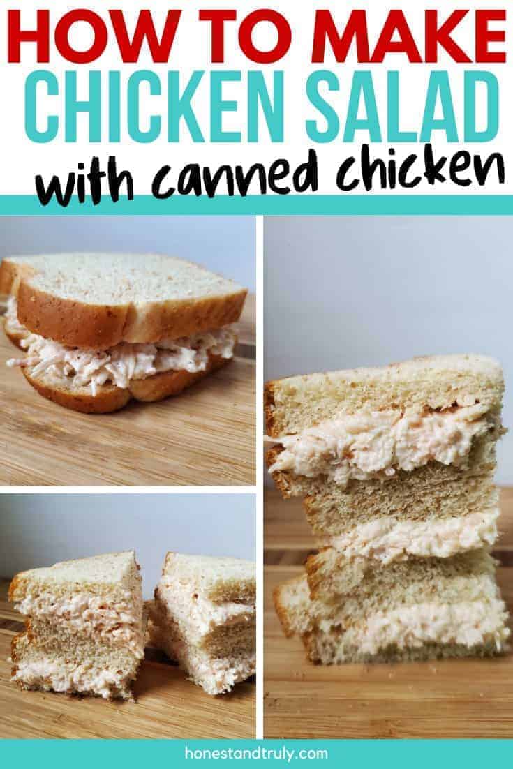 Image show a Collage of chicken salad images with text how to make chicken salad with canned chicken.