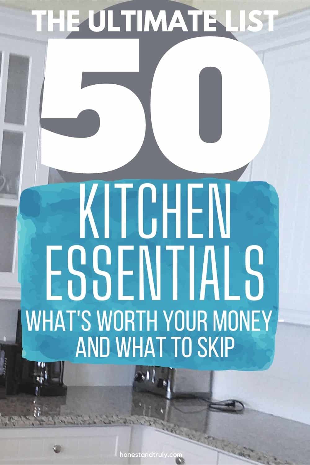 Corner of an empty kitchen with a 50 kitchen essentials text overlay