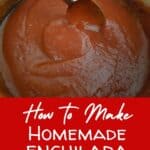 Overhead of spoon stirring enchilada sauce with text how to make homemade enchilada sauce.