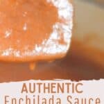 Spoon with enchilada sauce dripping off it with text authentic enchilada sauce.