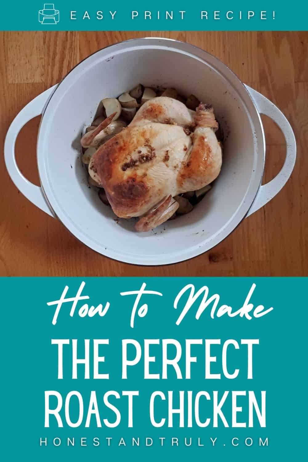 Overhead of a roast chicken with text how to make the perfect roast chicken.