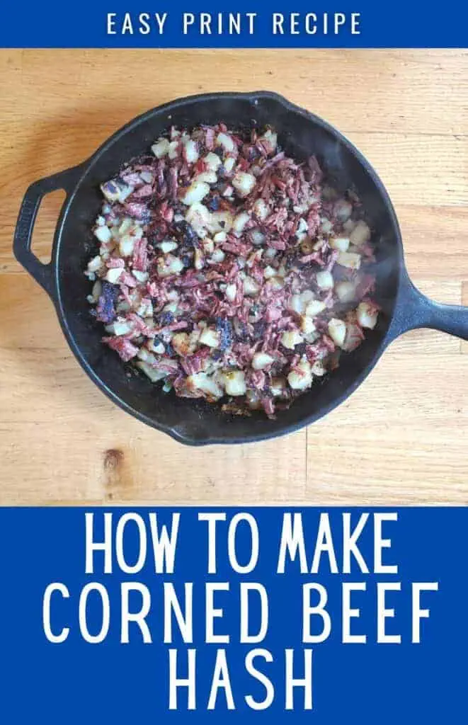 Overhead of hash in a skillet with text easy print recipe: how to make corned beef hash.
