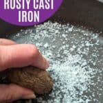 Image shows the Overhead of a clean cast iron pan with text fast and easy ways to fix rusty cast iron.