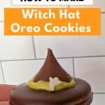 Image shows Witch hat oreo with text how to make witch hat oreo cookies.