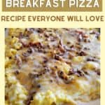 Image shows delicious breakfast pizza recipe.