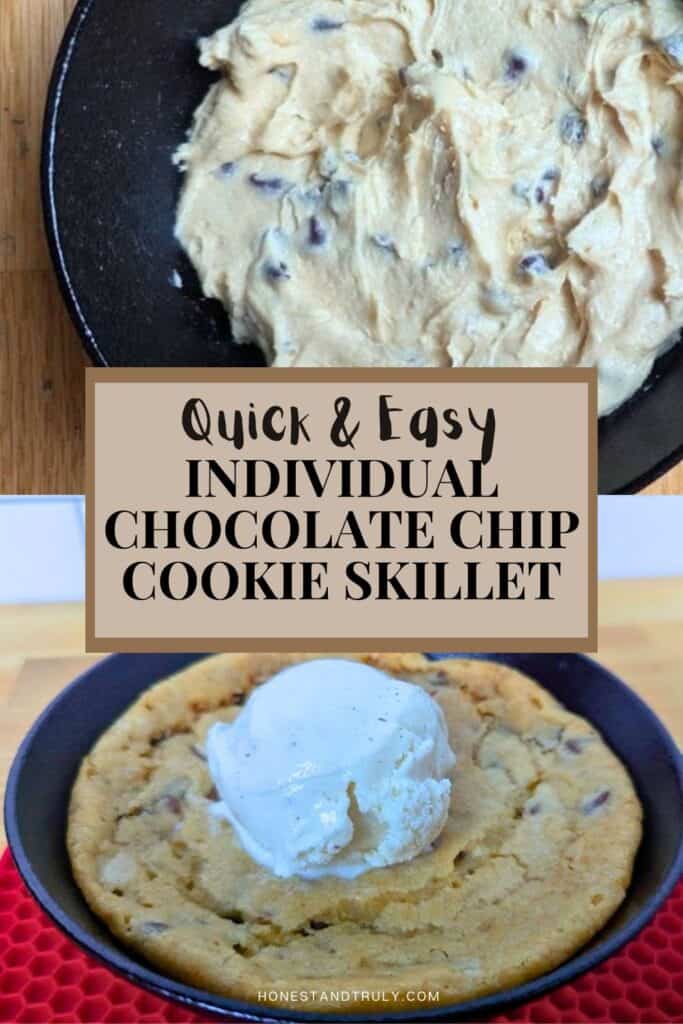 Image shows two photos of individual chocolate chip cookie skillets with text overlay reading ‘Quick and Easy Individual Chocolate Chip Cookie Skillet.