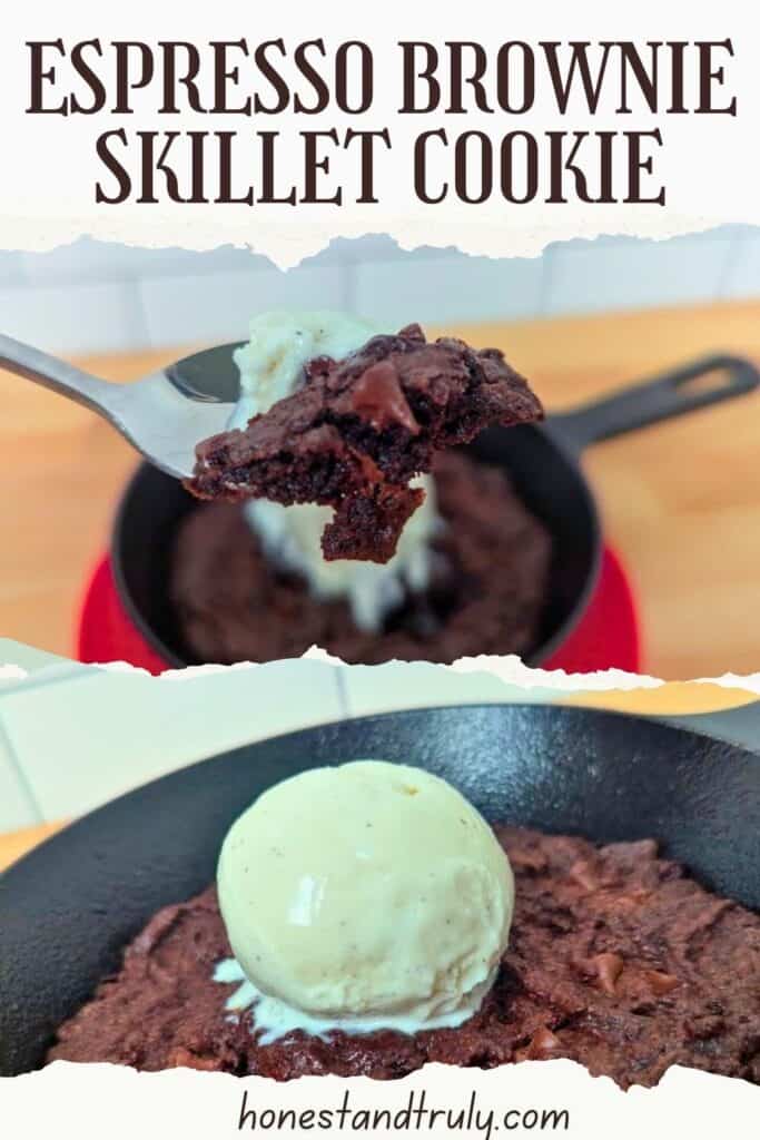 Image shows brownie skillet cookie topped with ice cream, with text overlay on image.