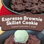 Image shows collage of two photos showing a skillet cookie from different angles.