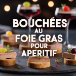 Plateau de bouchées au foie gras pour apéritif élégant