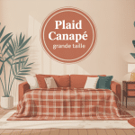 Plaid canapé grande taille recouvrant un grand sofa dans un salon chaleureux