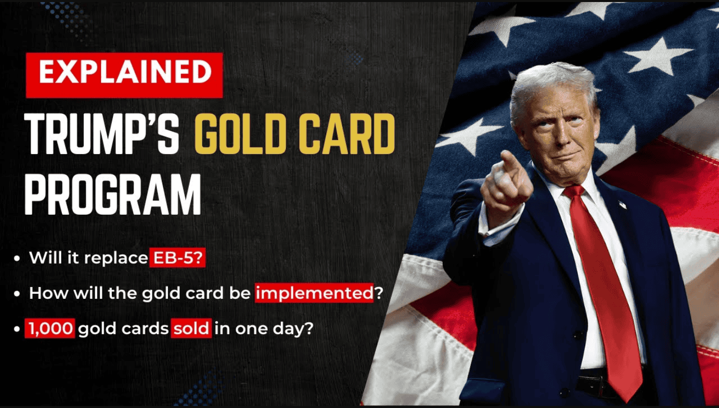 Trump Gold Card Explained