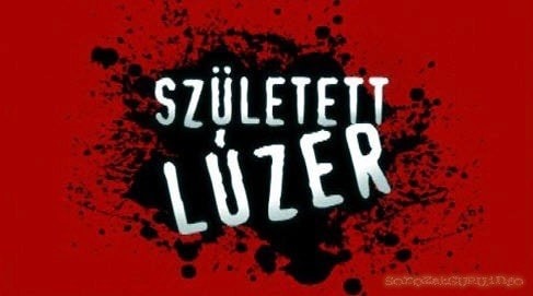 Született lúzer