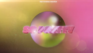“So Pretty” by Reyanna Maria