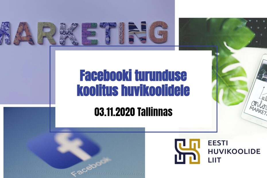 Facebooki turunduse koolitus huvikoolidele