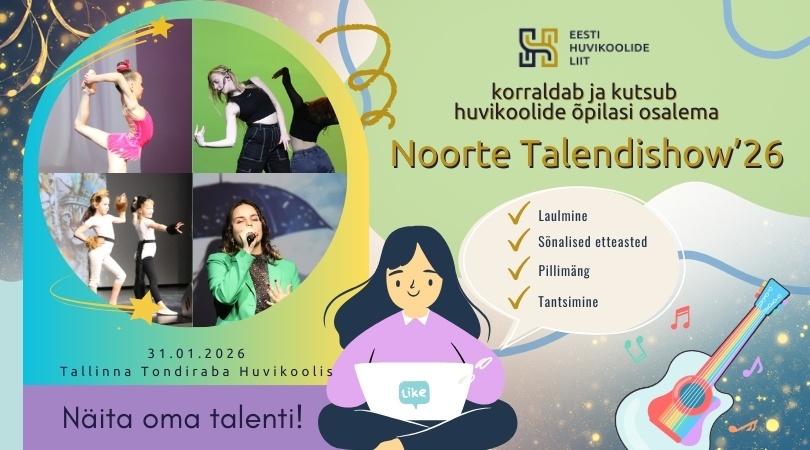 Eesti Huvikoolide Liit kutsub huvikoolide õpilasi osa võtma talvisest Noorte Talendishowst.