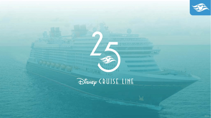 Disney Cruise Line Celebrates its 25th Anniversary Disney Cruise Line Celebrates its 25th Anniversary