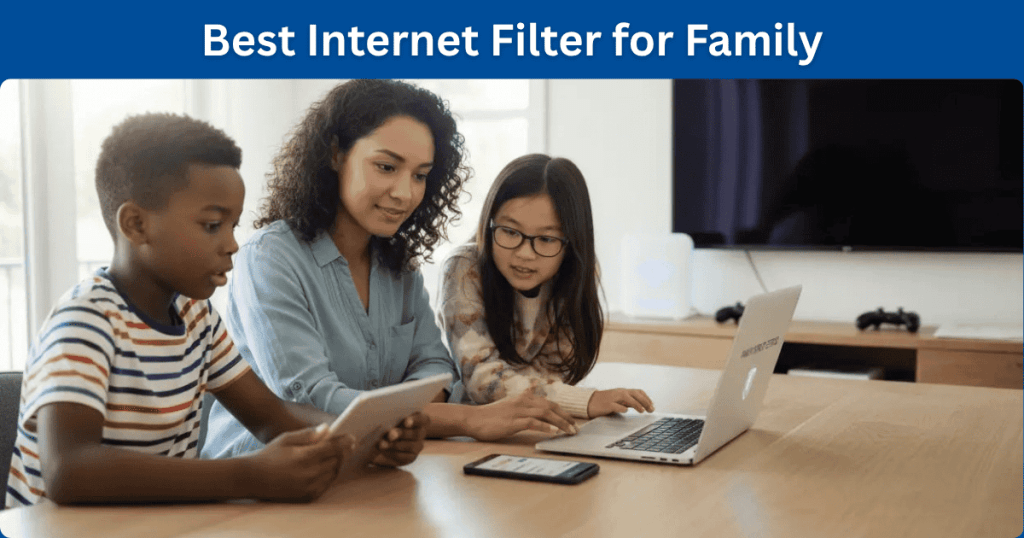 Best Internet Filter for Family