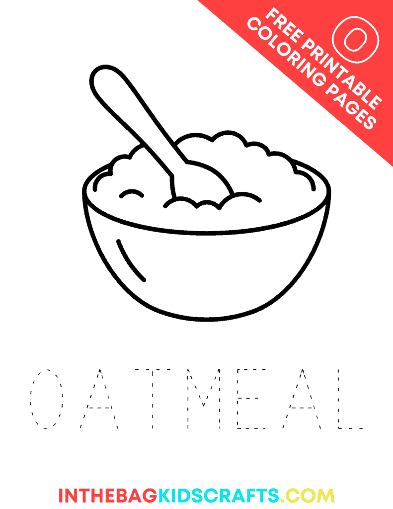 Letter O coloring pages for kids O is for Oatmeal coloring page
