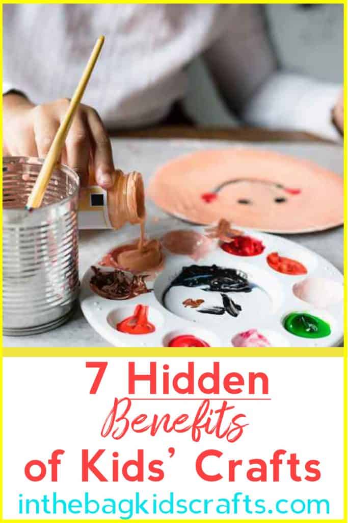 7 Hidden Benefits of Crafts for Kids