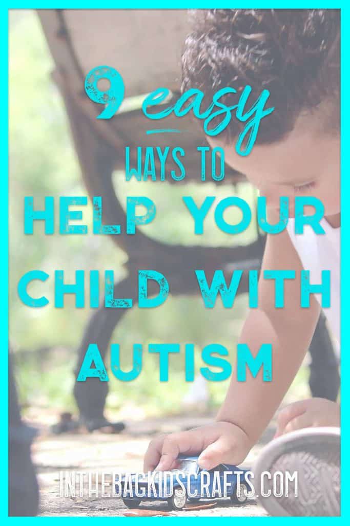 Ways to help your child with Autism