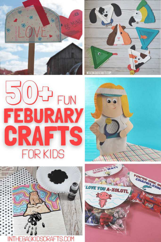 February Craft Ideas for Kids 