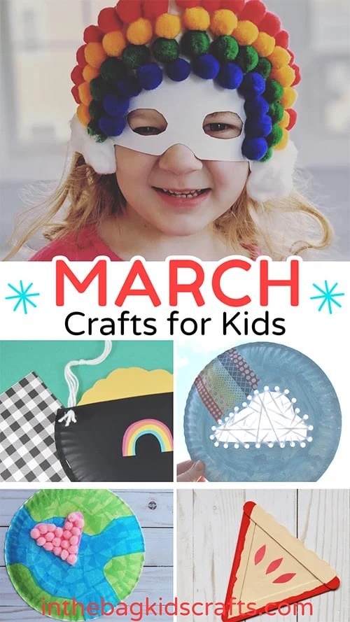 March Craft Ideas for Kids 