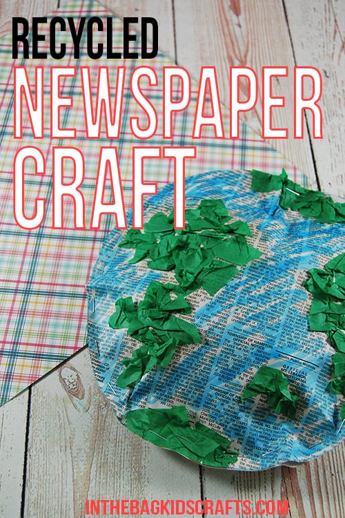 Recycled newspaper Earth Day craft for kids 
