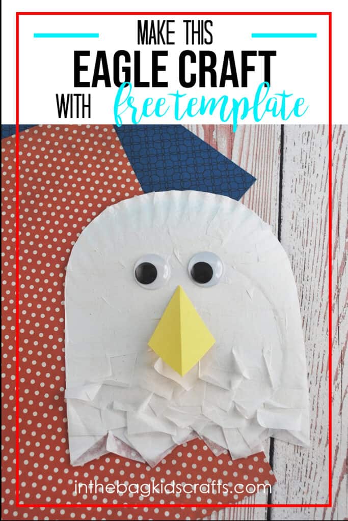 BALD EAGLE CRAFT FOR KIDS 