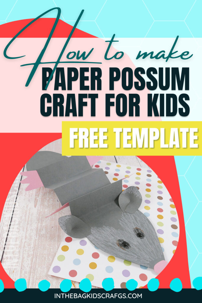 Possum Craft for Kids with Free Craft Template 
