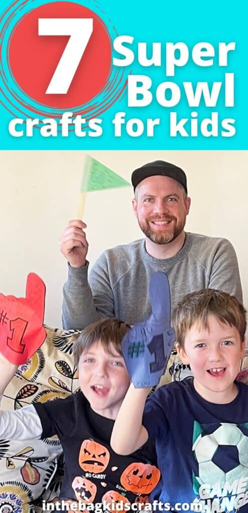 Super Bowl Crafts for Kids promo image with family cheering and waving sports penants