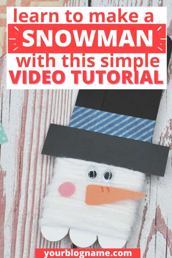 SNOWMAN CRAFT FOR KIDS 