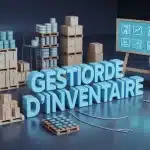Gestion d'inventaire comme levier de rentabilité