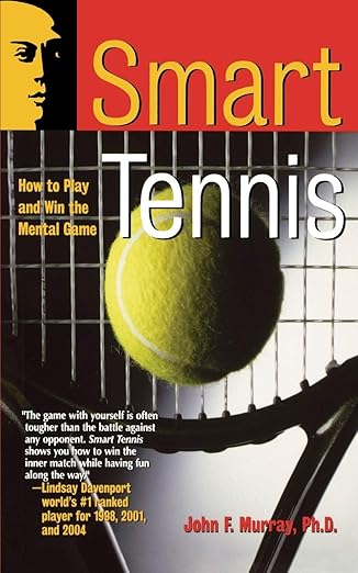 smart tennis book by Dr. John F. Murray