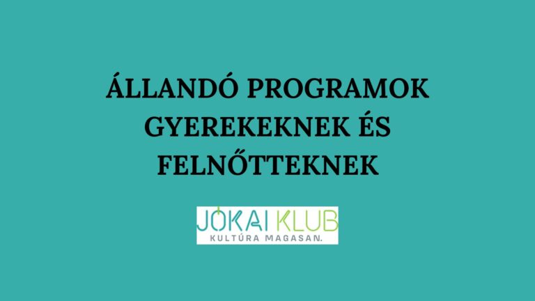 Állandó programjaink