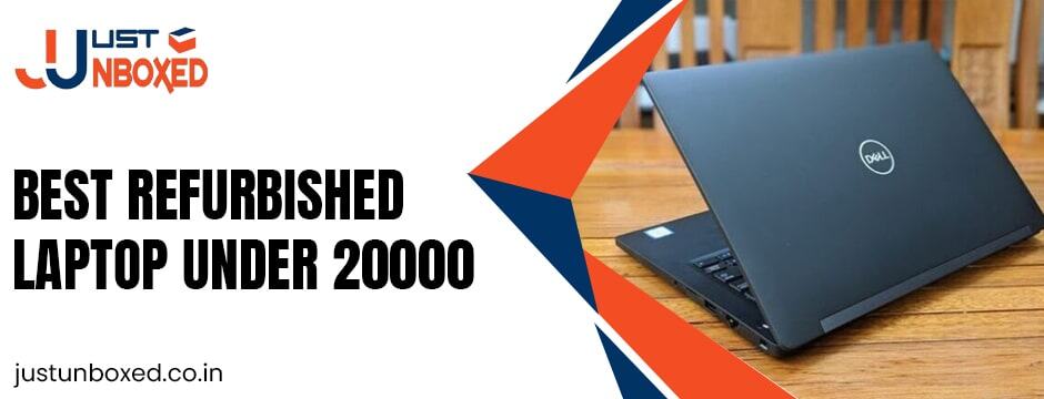 best refurbished laptop under 20000