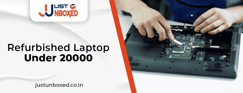 Refurbished Laptop Under 20000