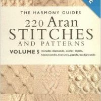 Knitting book "220 Aran stitches and patterns" 220 aran stitches and patterns