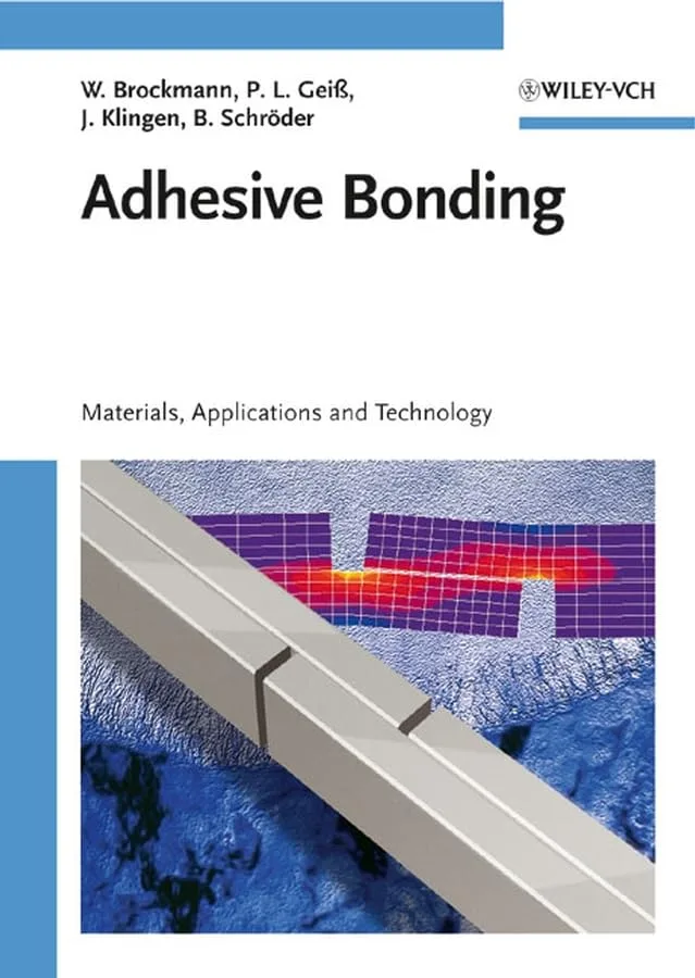 Adhesive Bonding: Materials, Applications and Technology 1 6192SSkeP5L