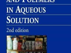 Surfactants and Polymers in Aqueous Solution 2nd Edition