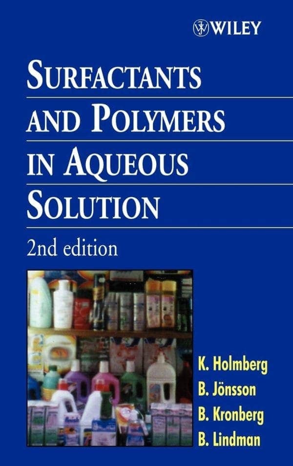 Surfactants and Polymers in Aqueous Solution 2nd Edition