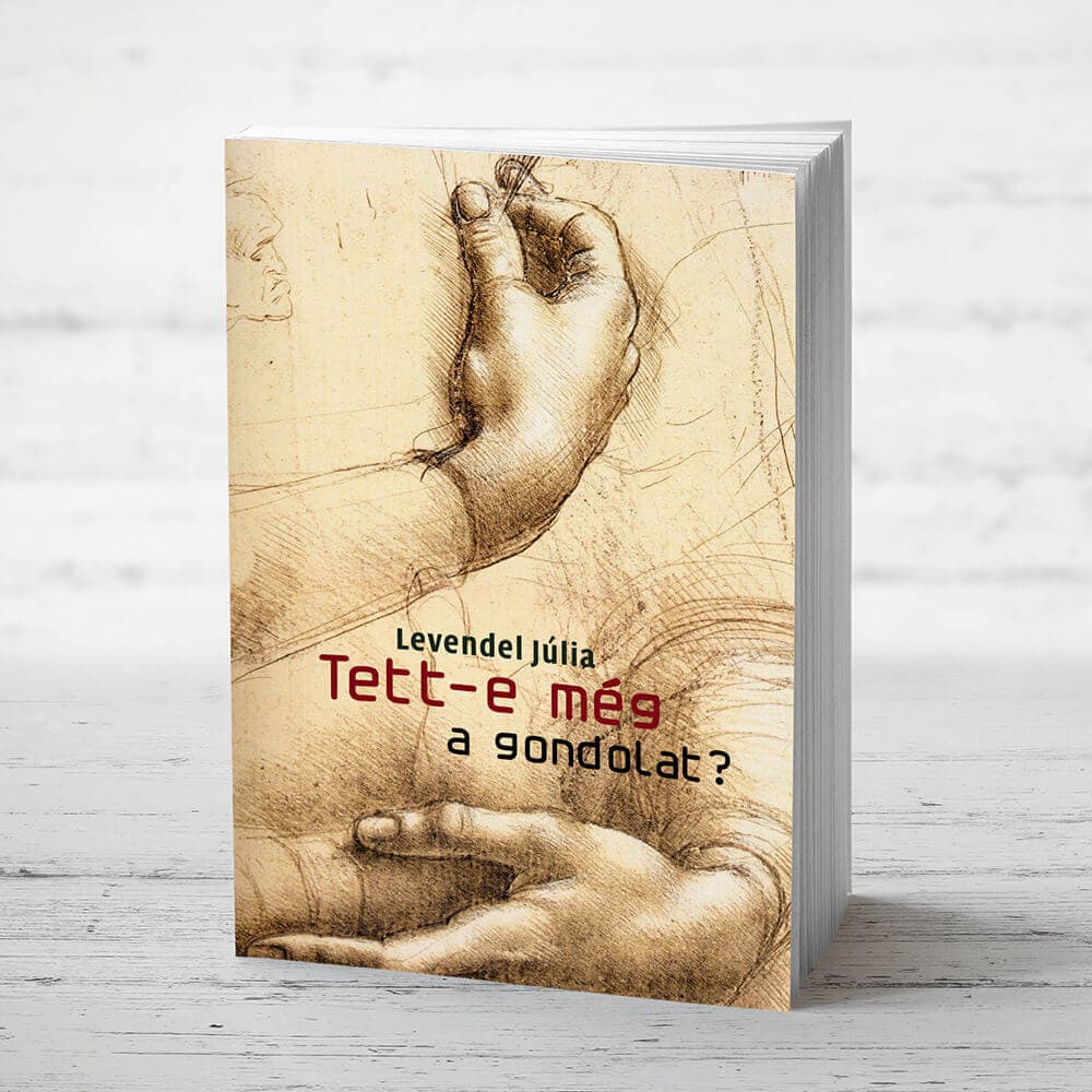 Tett-e még a gondolat?