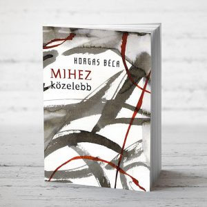 Mihez közelebb