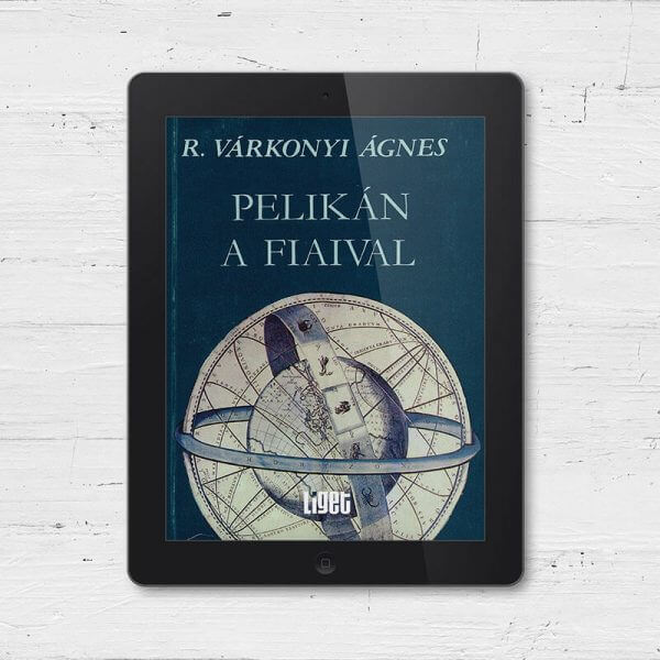 Pelikán a fiaival [e-könyv]