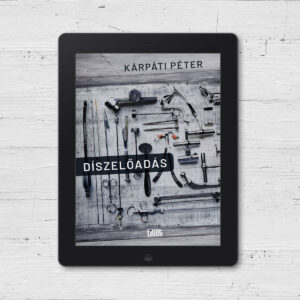 Díszelőadás [e-könyv]