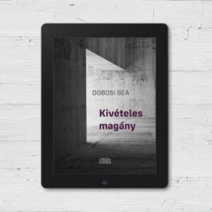Kivételes magány [e-könyv]