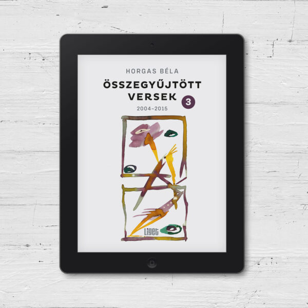 Összegyűjtött versek 3. (2004-2015) [e-könyv]