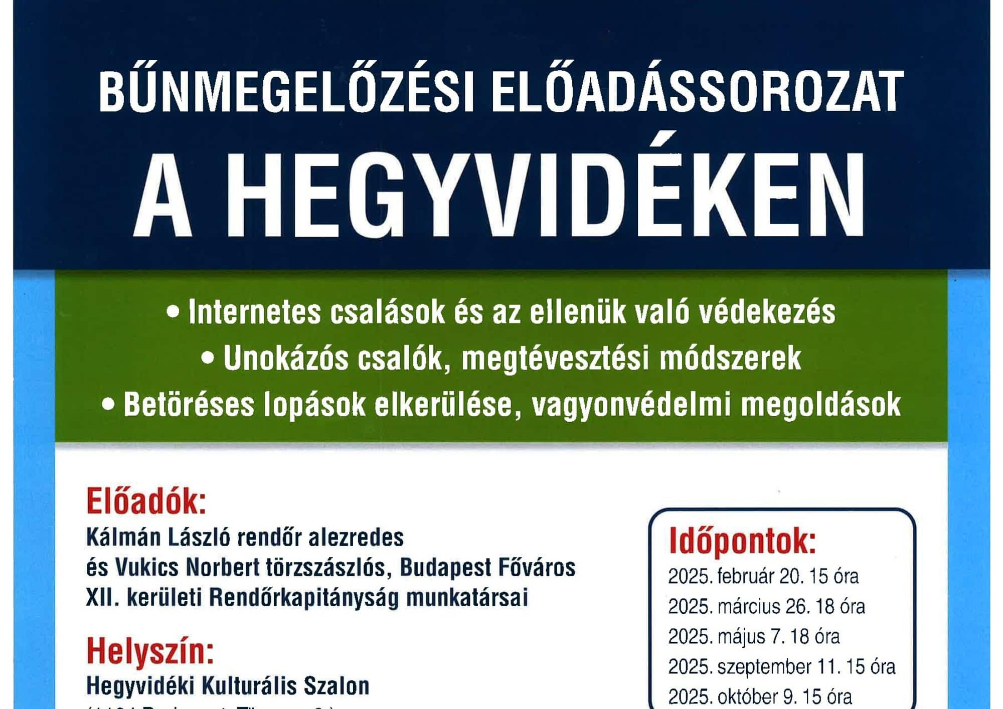 Bűnmegelőzési előadássorozat a Hegyvidéken